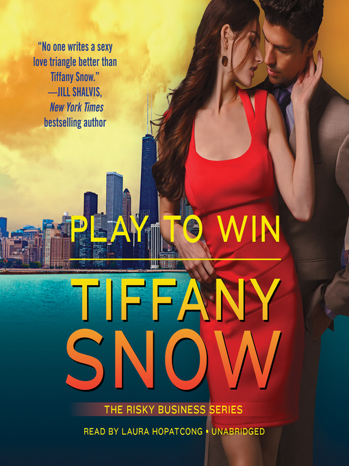 Title details for Play to Win by Tiffany Snow - Available
